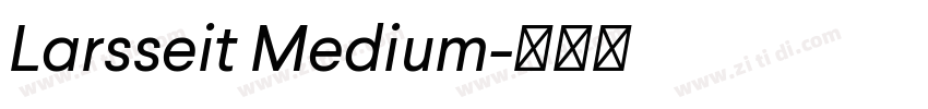 Larsseit Medium字体转换